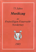 1995 - 75 Jahre Musikzug der Freiwilligen Feuerwehr Norderney